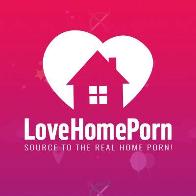 LoveHomePorn